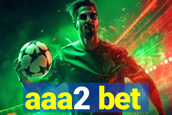 aaa2 bet